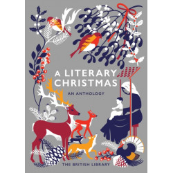 A Literary Christmas: An Anthology