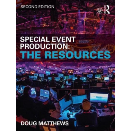 Special Event Production: The Resources: The resources