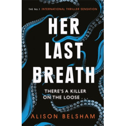 Her Last Breath: The new crime thriller from the international bestseller