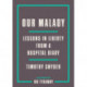 Our Malady: Lessons in Liberty from a Hospital Diary