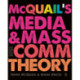 McQuail’s Media and Mass Communication Theory