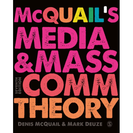 McQuail’s Media and Mass Communication Theory