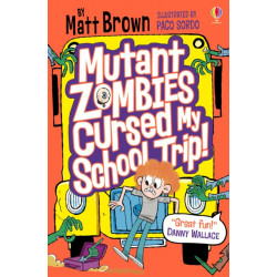Mutant Zombies Cursed My School Trip