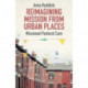 Reimagining Mission From Urban Places: Missional Pastoral Care