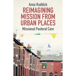Reimagining Mission From Urban Places: Missional Pastoral Care
