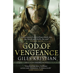 God of Vengeance: (The Rise of Sigurd 1): A thrilling, action-packed Viking saga from bestselling author Giles Kristian
