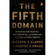 The Fifth Domain: Defending Our Country, Our Companies, and Ourselves in the Age of Cyber Threats