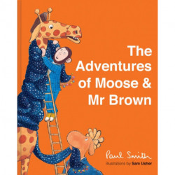 The Adventures of Moose & Mr Brown