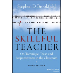 The Skillful Teacher: On Technique, Trust, and Responsiveness in the Classroom