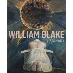 William Blake - Visionary