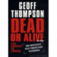 Dead or Alive: The Choice is Yours  - The Definitive Self-protection Handbook
