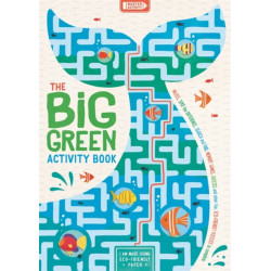 The Big Green Activity Book: Fun, Fact-filled Eco Puzzles for Kids to Complete