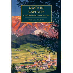 Death in Captivity: A Second World War Mystery