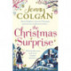 The Christmas Surprise: From the bestselling author of feel-good festive fiction