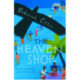 The Heaven Shop