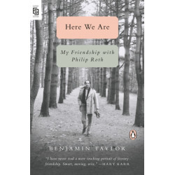 Here We Are: My Friendship with Philip Roth
