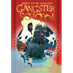 Gangst Gruffles and the Killer Sheep: Gangster School Three