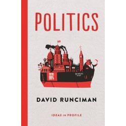 Politics: Ideas in Profile
