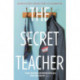 The Secret Teacher: Dispatches from the Classroom