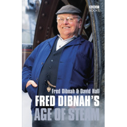 Fred Dibnah's Age Of Steam