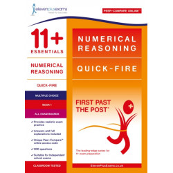 11+ Essentials Numerical Reasoning: Quick-Fire Book 1 – Multiple Choice