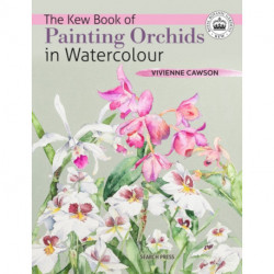 The Kew Book of Painting Orchids in Watercolour