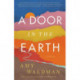 A A Door in the Earth