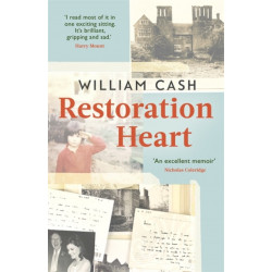 Restoration Heart: A Memoir