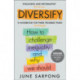 Diversify: An Award-Winning Guide to Why Inclusion is Better for Everyone