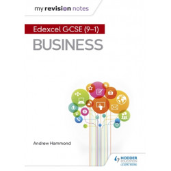 My Revision Notes: Pearson Edexcel GCSE (9-1) Business