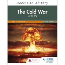Access to History: The Cold War 1941–95 Fourth Edition