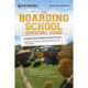 The Boarding School Survival Guide
