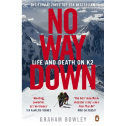 No Way Down: Life and Death on K2