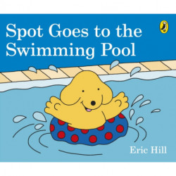 Spot Goes to the Swimming Pool