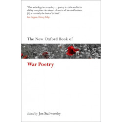 The New Oxford Book of War Poetry