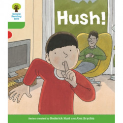 Oxford Reading Tree Biff, Chip and Kipper Stories Decode and Develop: Level 2: Hush!