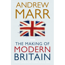 The Making of Modern Britain