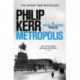 Metropolis: Bernie Gunther 14