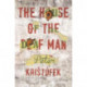 The House of the Deaf Man