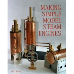 Making Simple Model Steam Engines