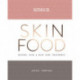 Skin Food: Skin & Hair Care Recipes From Nature