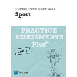 Pearson REVISE BTEC National Sport Practice Assessments Plus U2 - for 2025 exams: BTEC