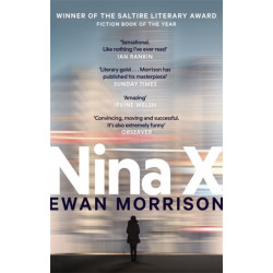 Nina X: Winner of the 2019 Saltire Society Award for Fiction