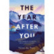 The Year After You