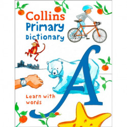 Primary Dictionary: Illustrated Dictionary for Ages 7+