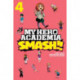 My Hero Academia: Smash!!, Vol. 4