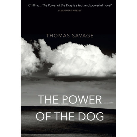 The Power of the Dog: NOW AN OSCAR AND BAFTA WINNING FILM STARRING BENEDICT CUMBERBATCH