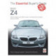 BMW Z4: E85 Roadster and E86 Coupe Including M and Alpina 2003 to 2009: The Essential Buyer’s Guide