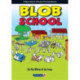 Blob School