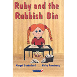 Ruby and the Rubbish Bin: A Story for Children with Low Self-Esteem